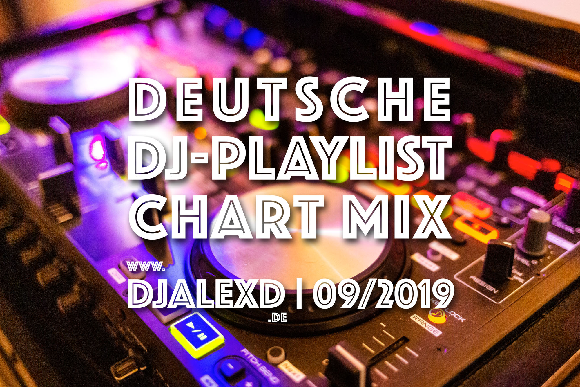 Deutsche DJ Playlist Chart Mix 9/2019